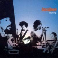 Incubus (USA-1) : Warning